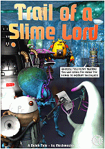 Trail of a Slime Lord cover