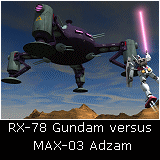 RX-78 Gundam versus MAX-03 Adzam